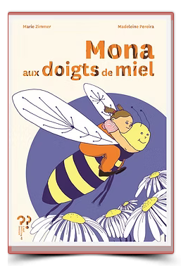 Mona Aux Doigts De Miel