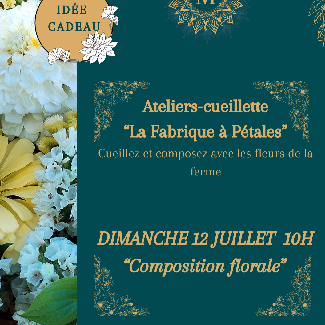 Atelier "La fabrique à Pétales" - 12 juillet 2026 - Compo