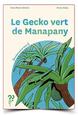 Le Gecko Vert De Manapany