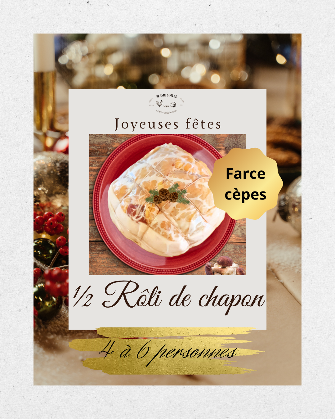 1/2 Rôti de chapon Farce aux cèpes - 1750g